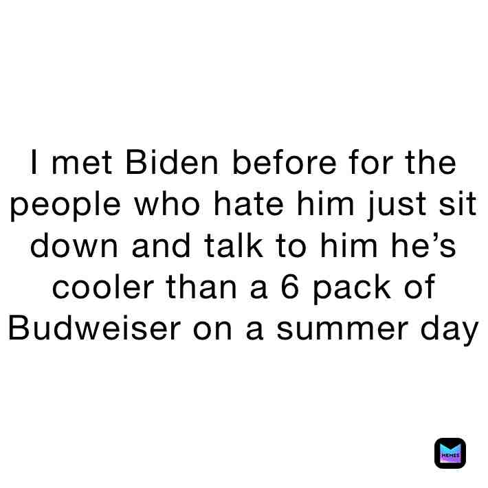 Fr he’s cool #bidenharris2020
