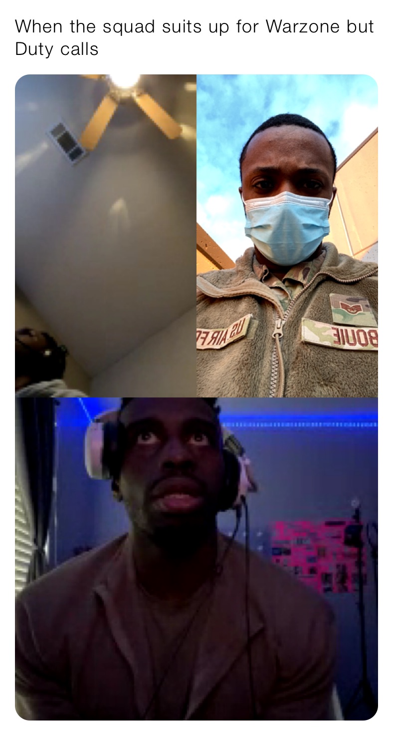 When the squad suits up for Warzone but Duty calls 