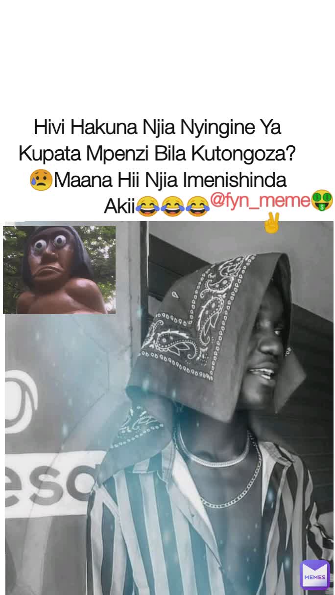 Hivi Hakuna Njia Nyingine Ya Kupata Mpenzi Bila Kutongoza? 😥Maana Hii Njia Imenishinda Akii😂😂😂 @fyn_meme🤑✌️