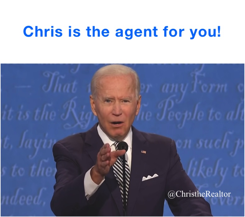 Chris is the agent for you! 