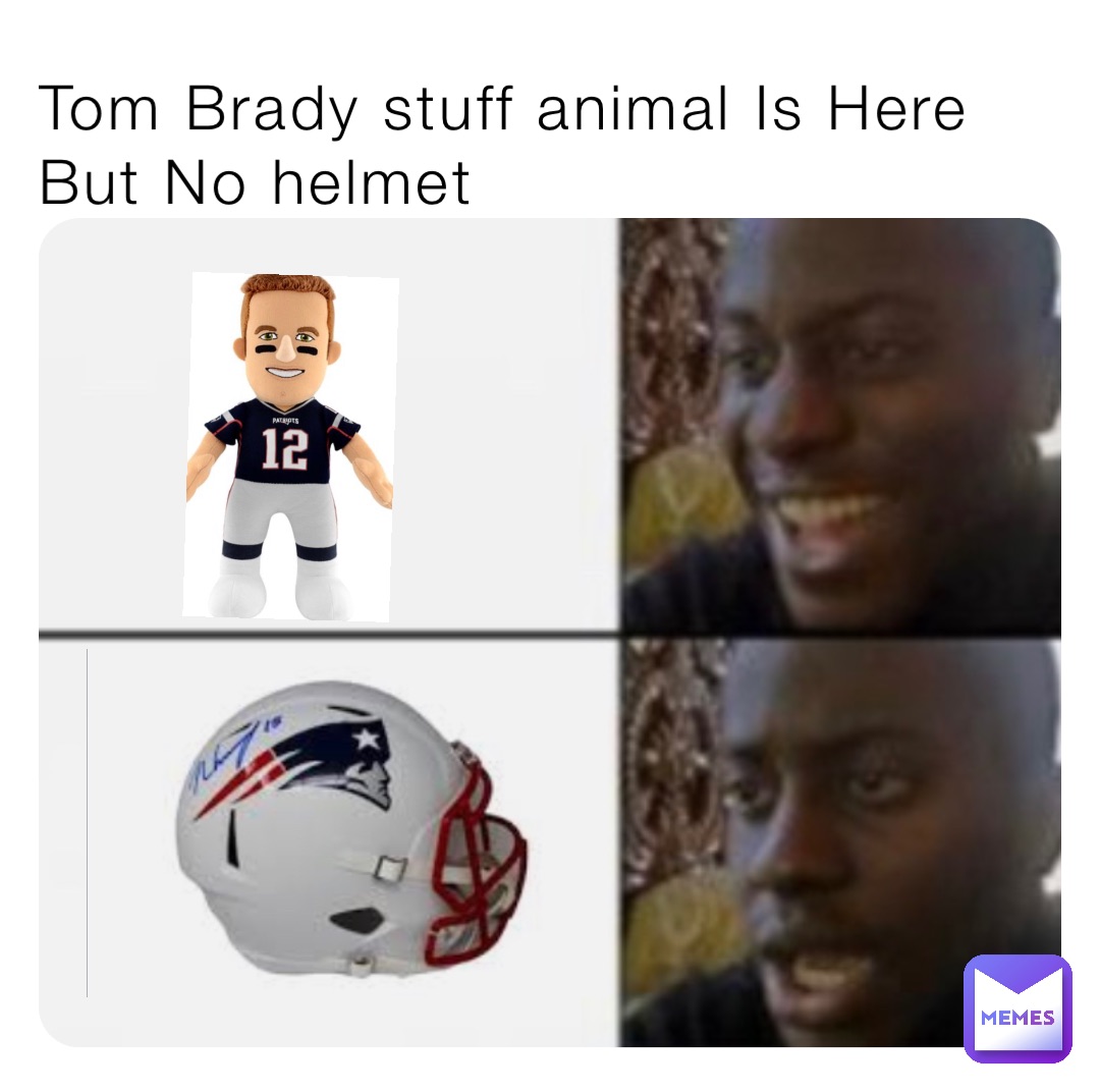 Tom Brady stuff animal Is Here But No helmet