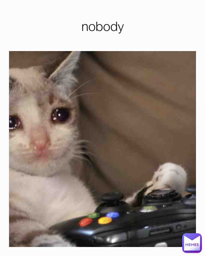 Nobody