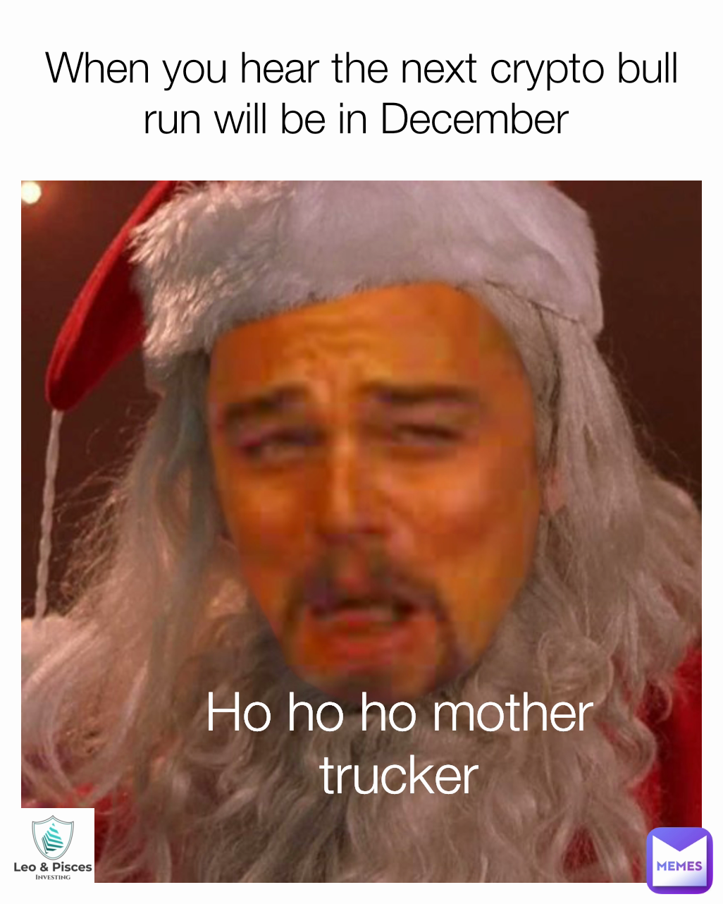 Ho ho ho mother trucker When you hear the next crypto bull run will be in December 