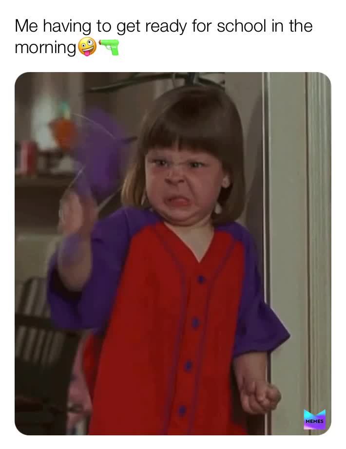 A live image of me getting ready for school🤪  #meme  #memes  #true  #ihateschool  #same  #mood  #imtired
