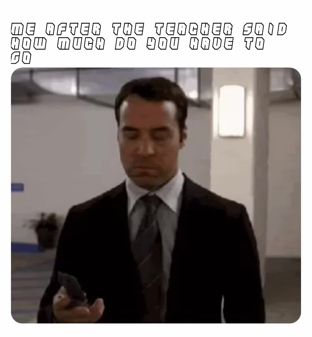 JUST LET ME PISS