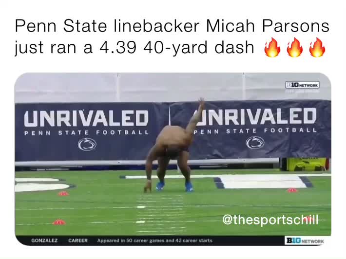 Penn State Linebacker Micah Parsons Just Ran A 439 40 Yard Dash 🔥🔥🔥 Thesportschill Memes 7960