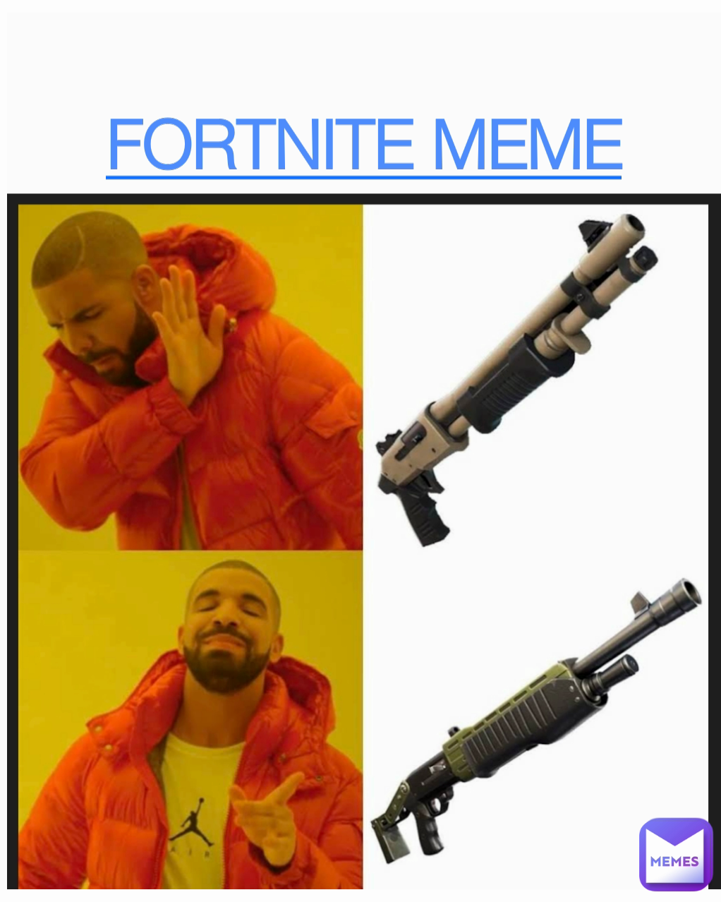 FORTNITE MEME