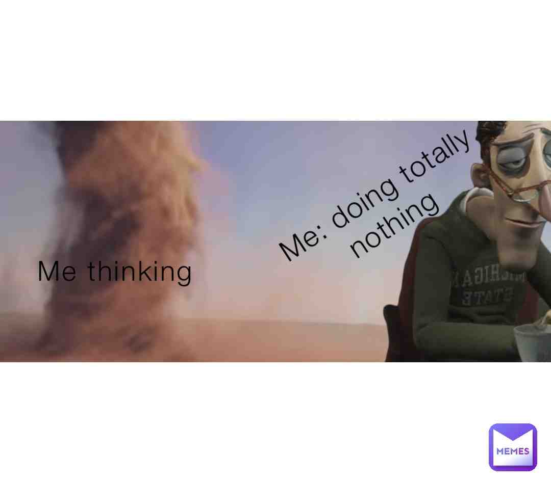 Meme shared by @meme_man696969