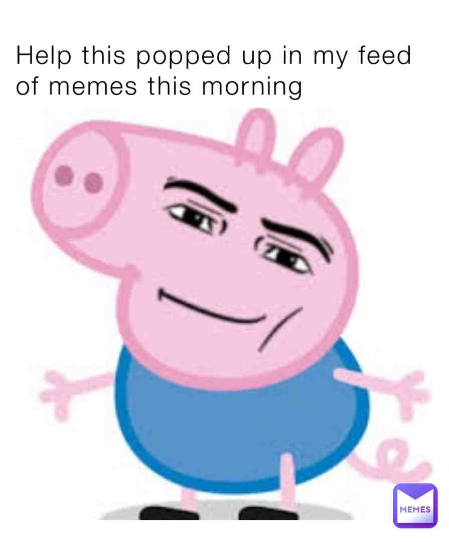 Meme shared by @meme_man696969
