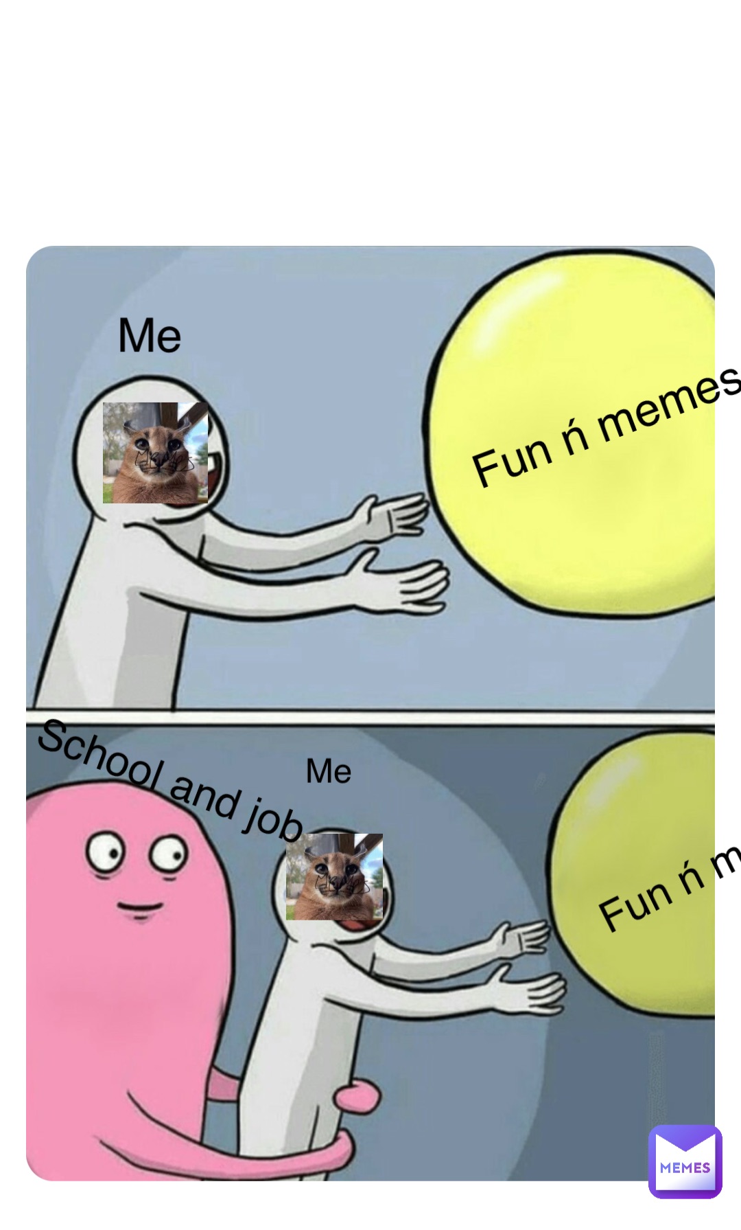 Double tap to edit Me Fun ń memes Fun ń memes Me School and job