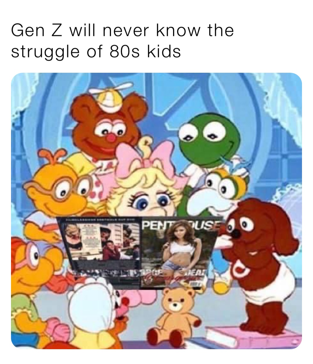 Gen Z will never know the struggle of 80s kids