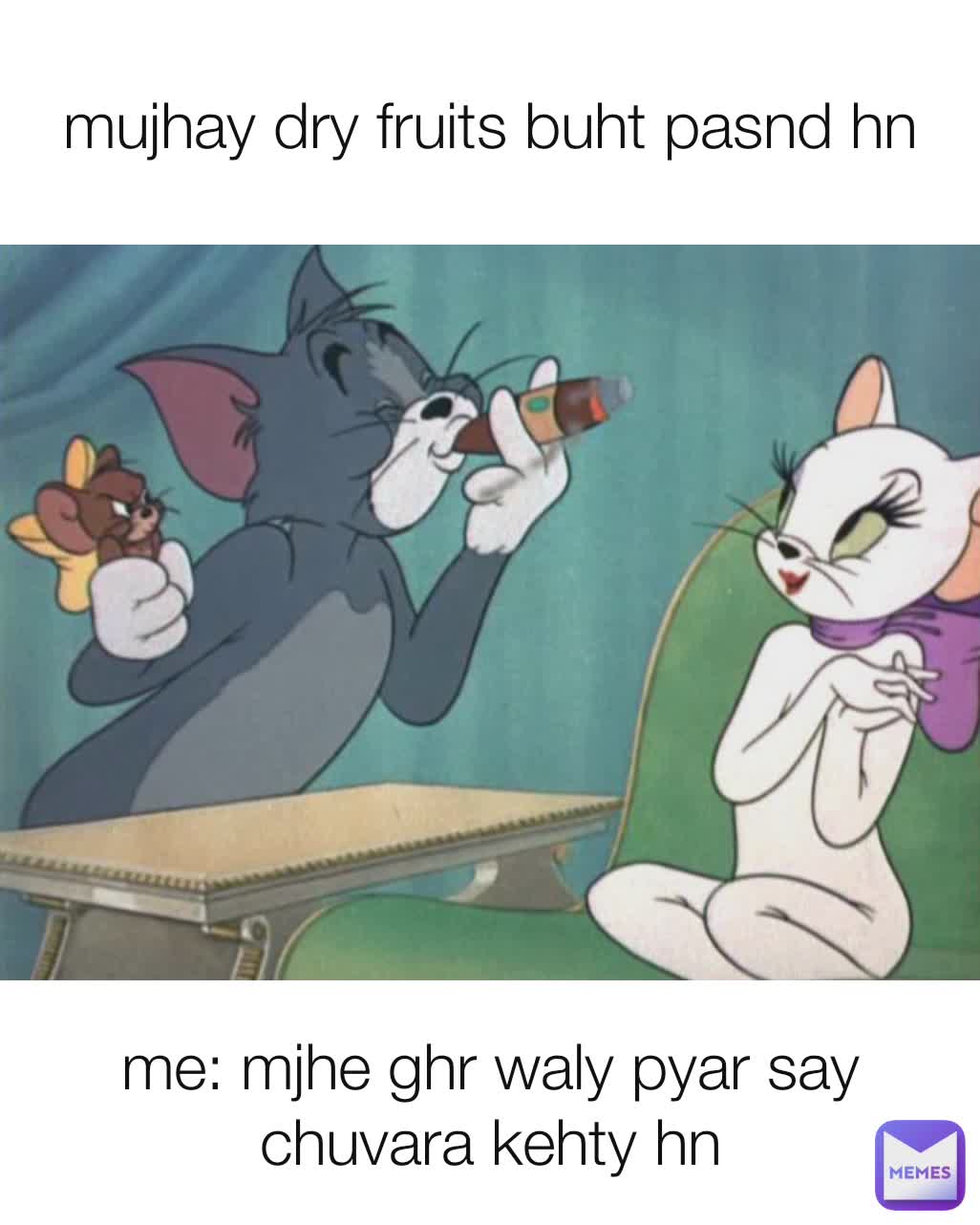 mujhay dry fruits buht pasnd hn me: mjhe ghr waly pyar say chuvara kehty hn