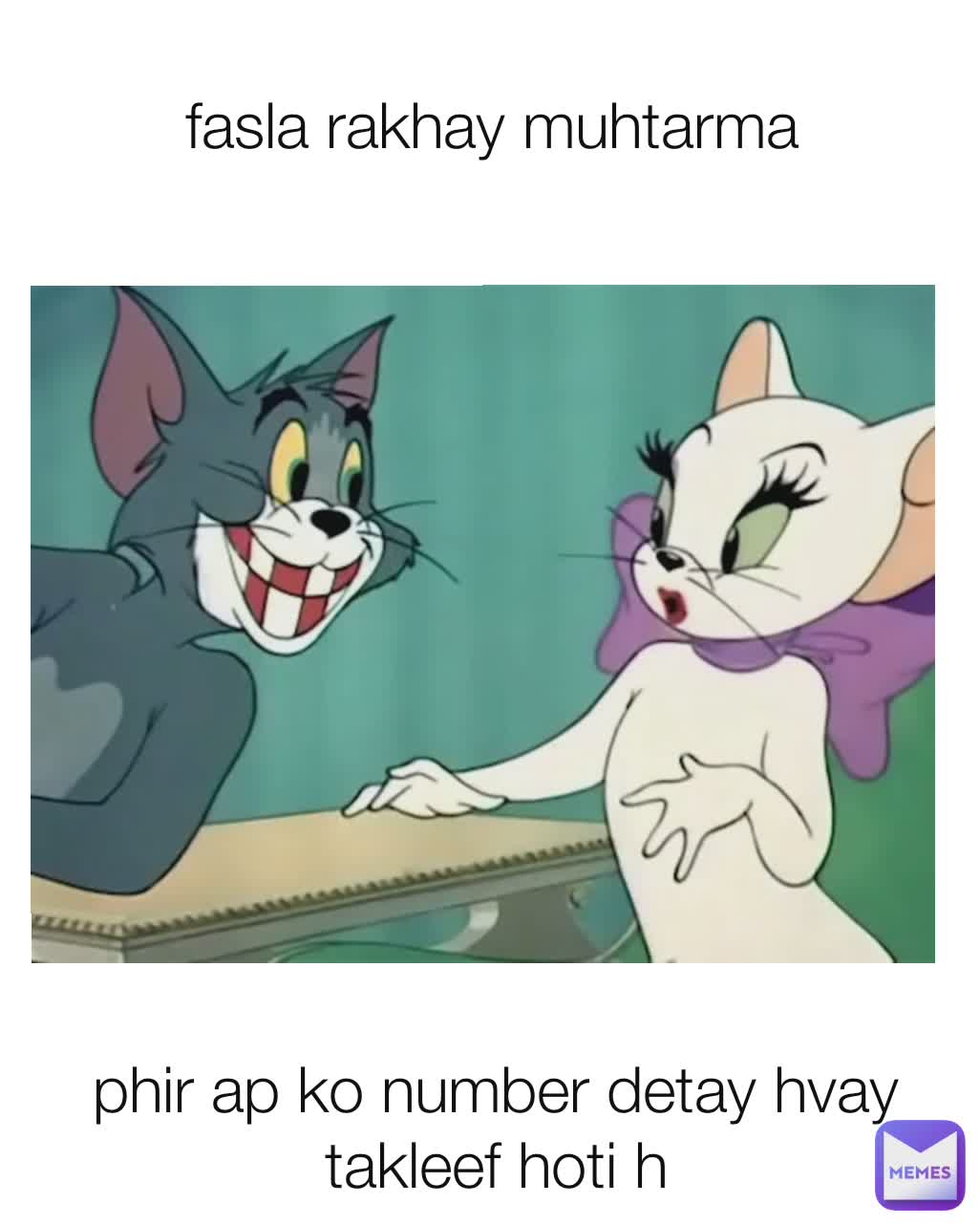 fasla rakhay muhtarma phir ap ko number detay hvay takleef hoti h