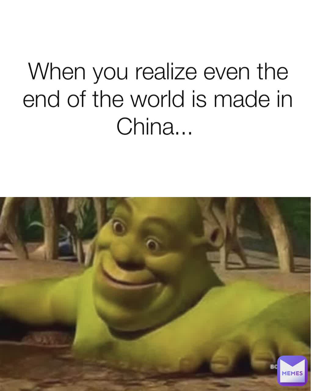 When you realize even the end of the world is made in China... 