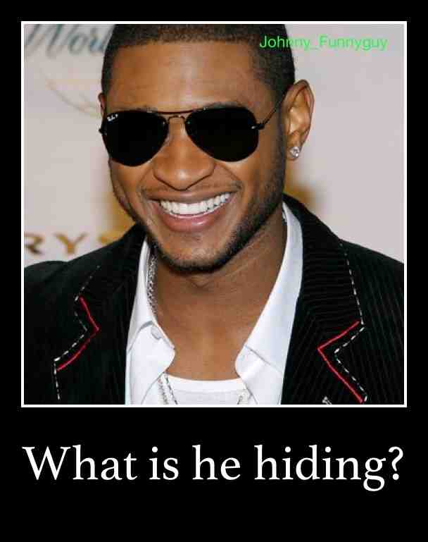 Wrong answers only please. Let me know what you think he is hiding. All correct answers will be excluded from this. #originalmemes #funnymeme #instagram #usher
