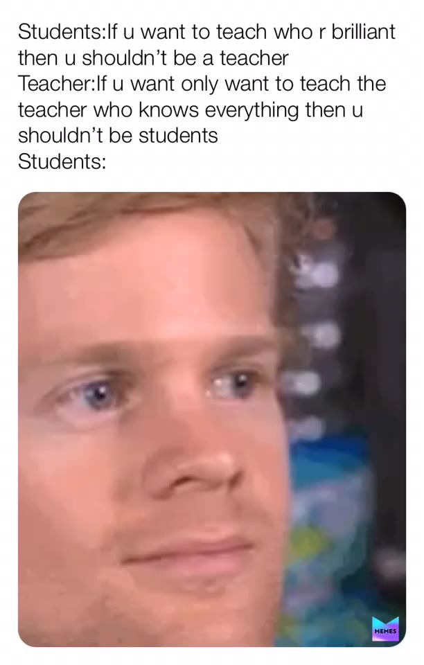 Does she mean she is not good???  #memes  #schoolmemes  #school  #teachers  #teachermemes  #teacherlife  #students  #studentslife  #studentsmemes