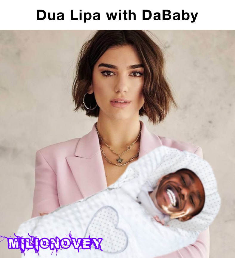 Dua Lipa with DaBaby