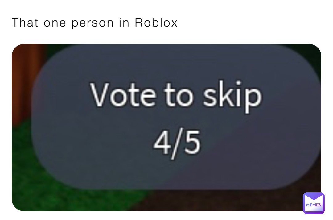 That one person in Roblox
