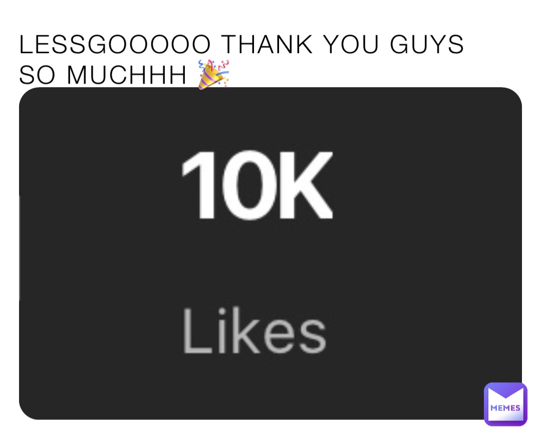 LESSGOOOOO THANK YOU GUYS SO MUCHHH 🎉