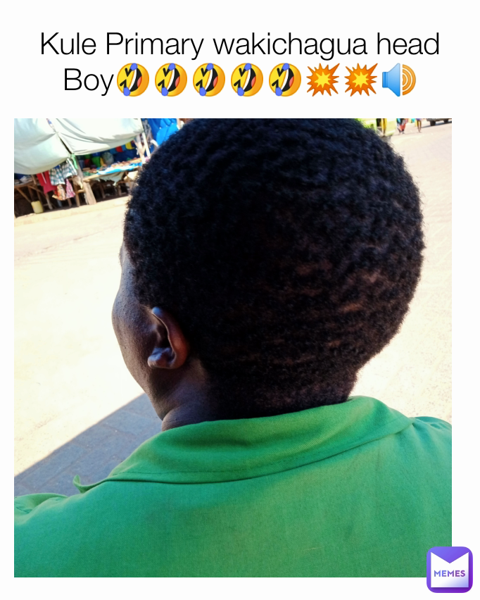 Kule Primary wakichagua head Boy🤣🤣🤣🤣🤣💥💥🔊
