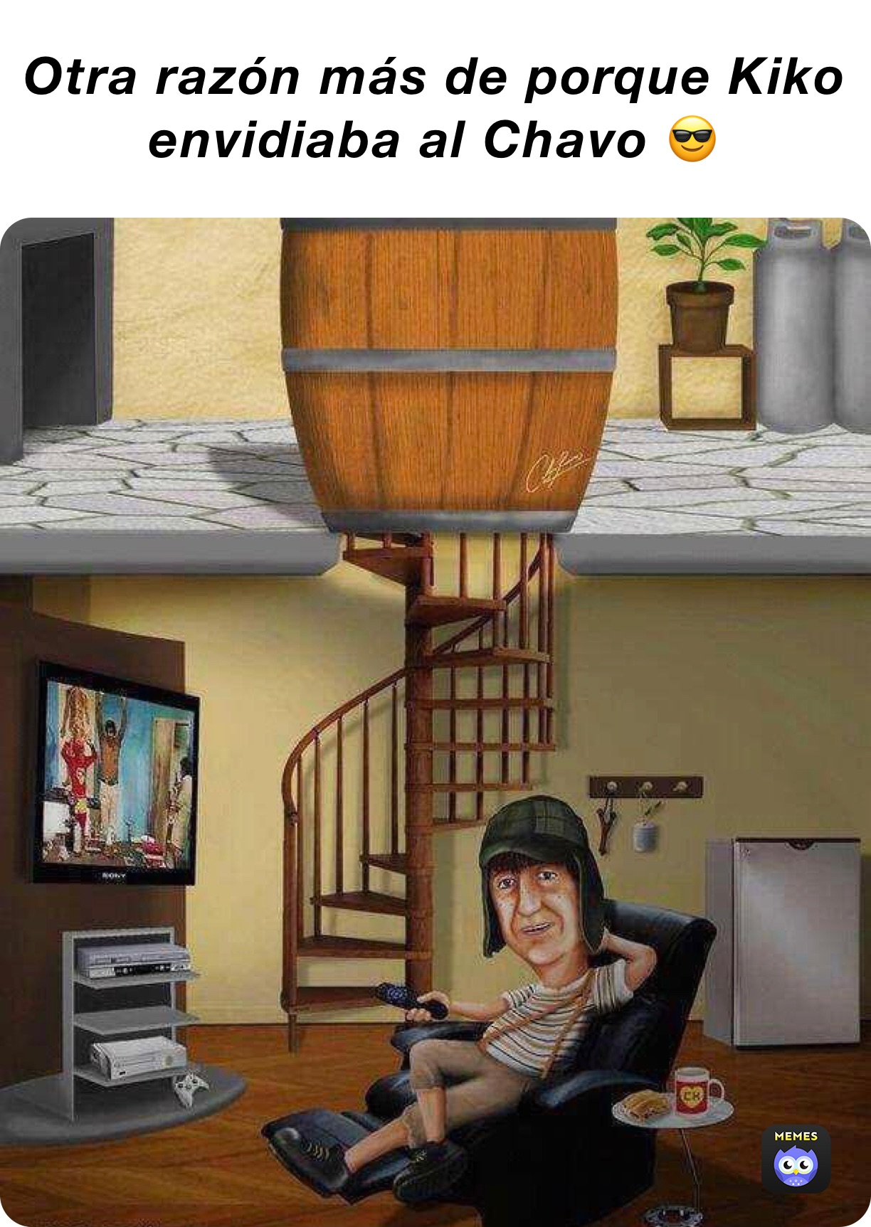 Otra razón más de porque Kiko 
envidiaba al Chavo 😎