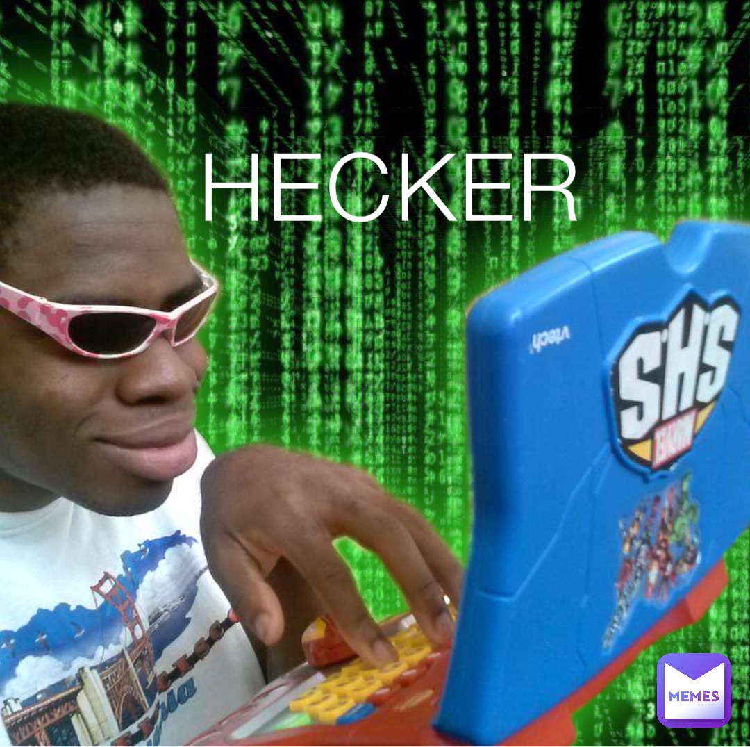 HECKER | @bro_tato | Memes