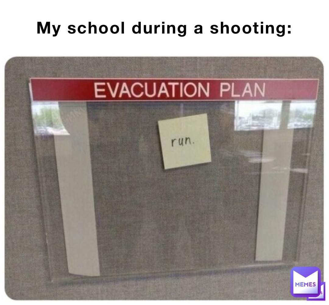 My school during a shooting: