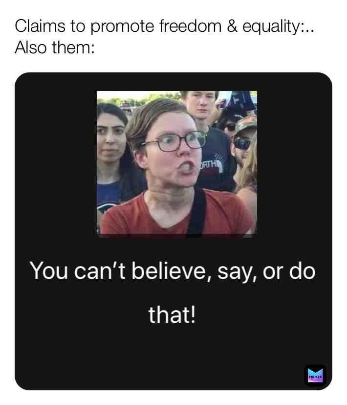 Shoutout to all the freedom fighters dictating freedom. #freedom #hypocrite