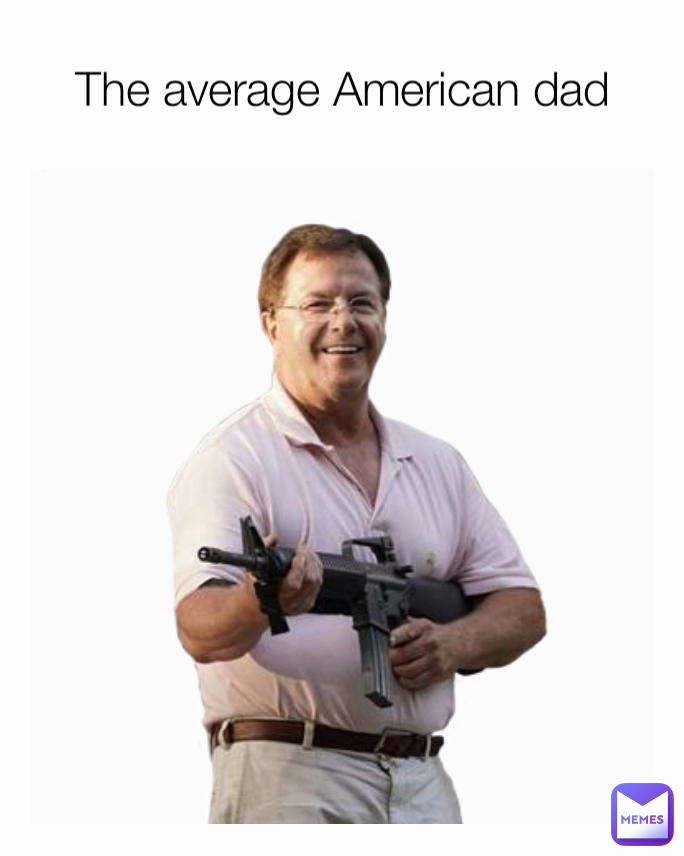 The average American dad