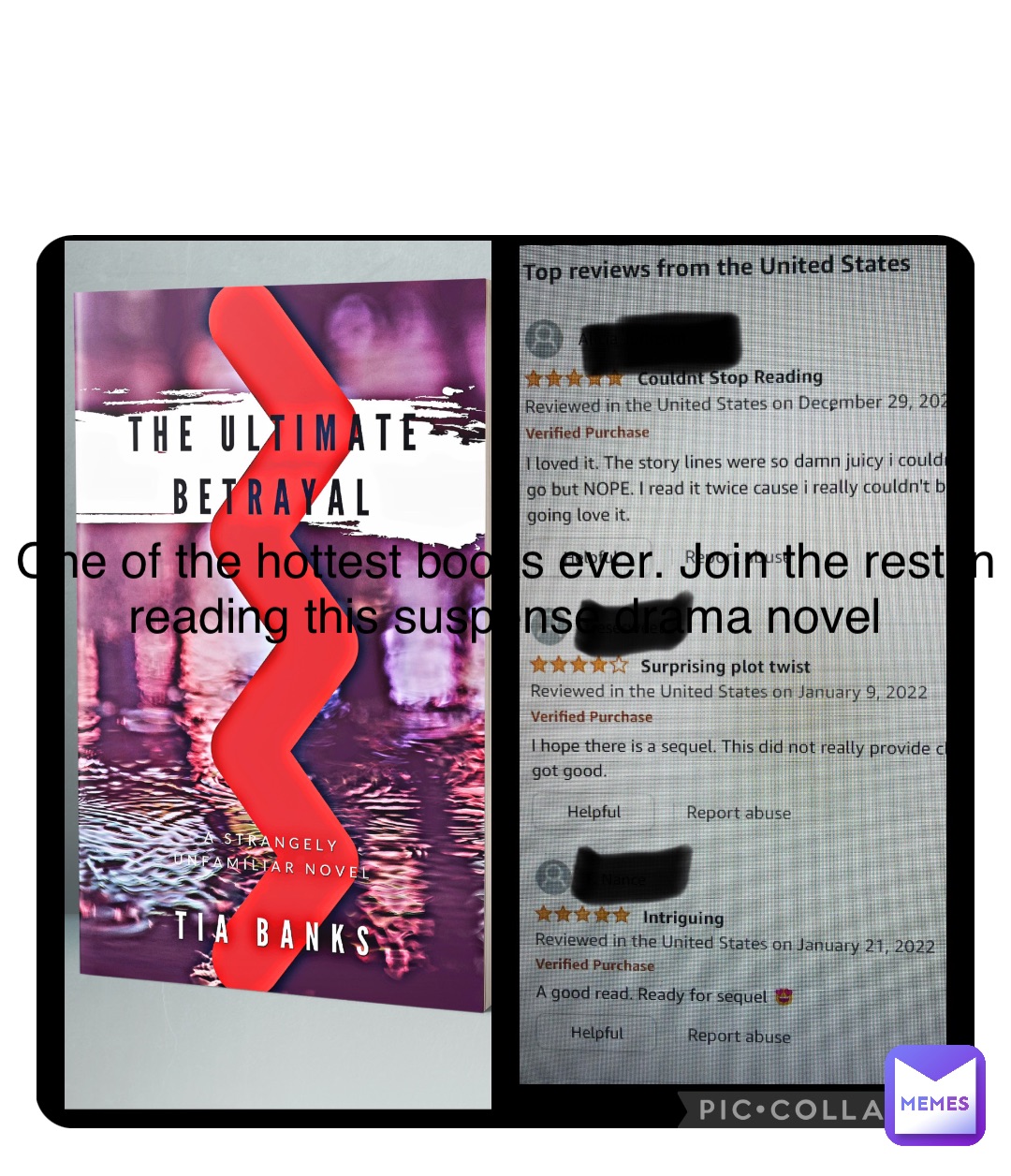 Double tap to edit One of the hottest books ever. Join the rest in reading this suspense drama novel