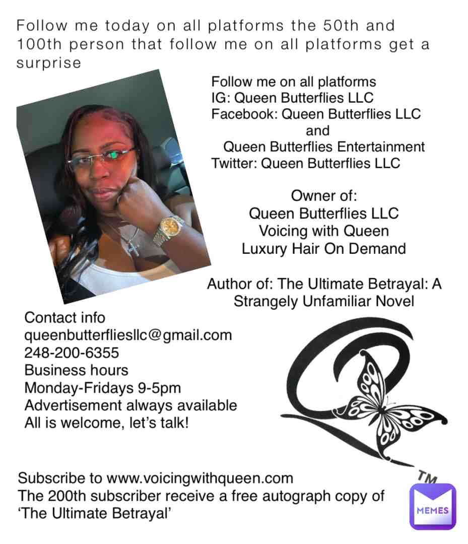 # #queenbutterfliesllc #voicingwithqueen #theultimatebetrayal