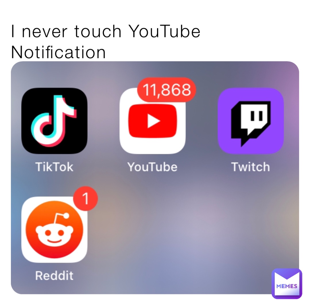 I never touch YouTube Notification