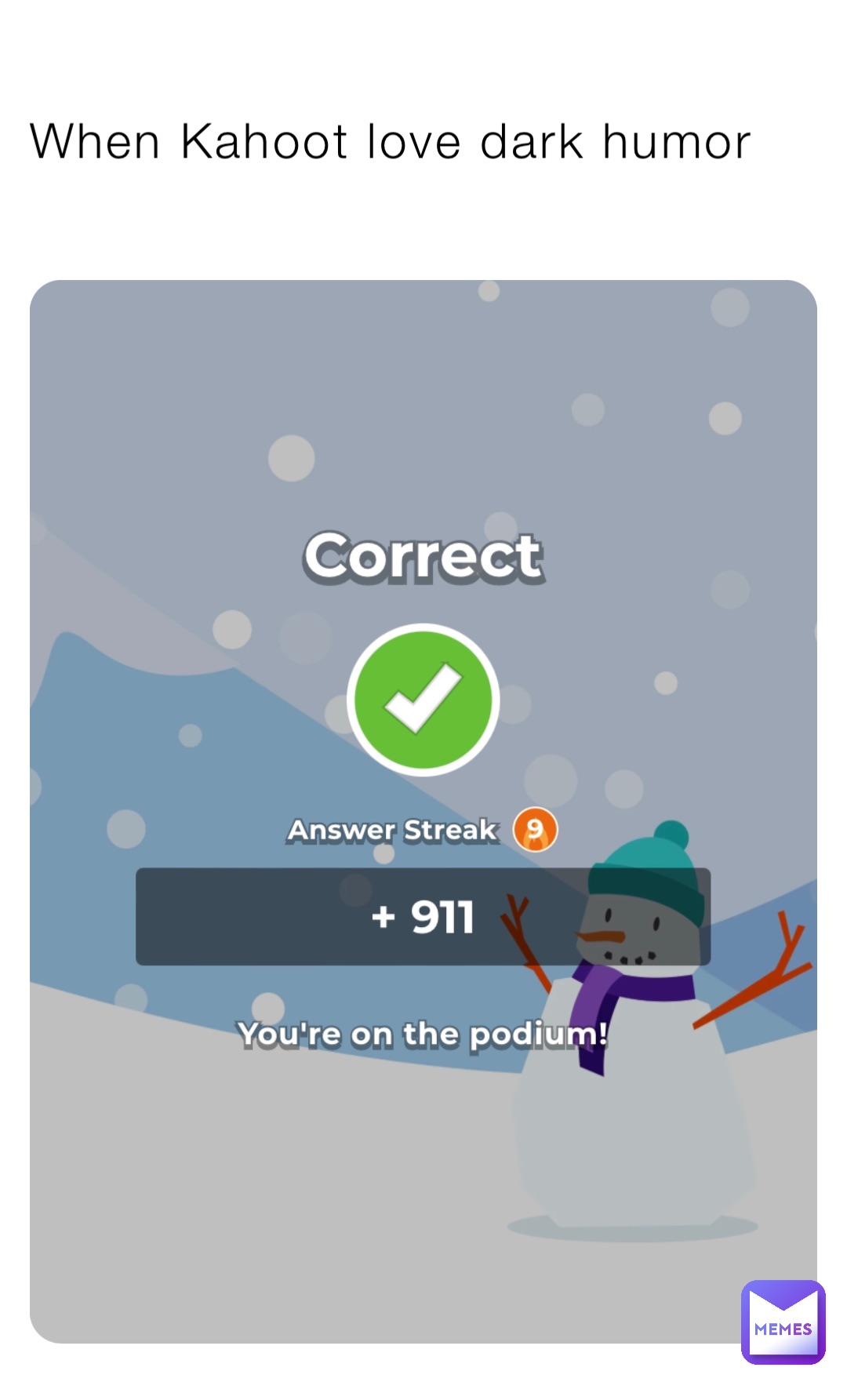 When Kahoot love dark humor