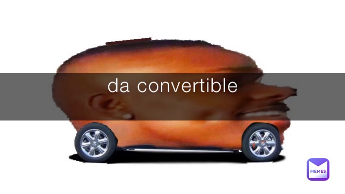 da convertible
