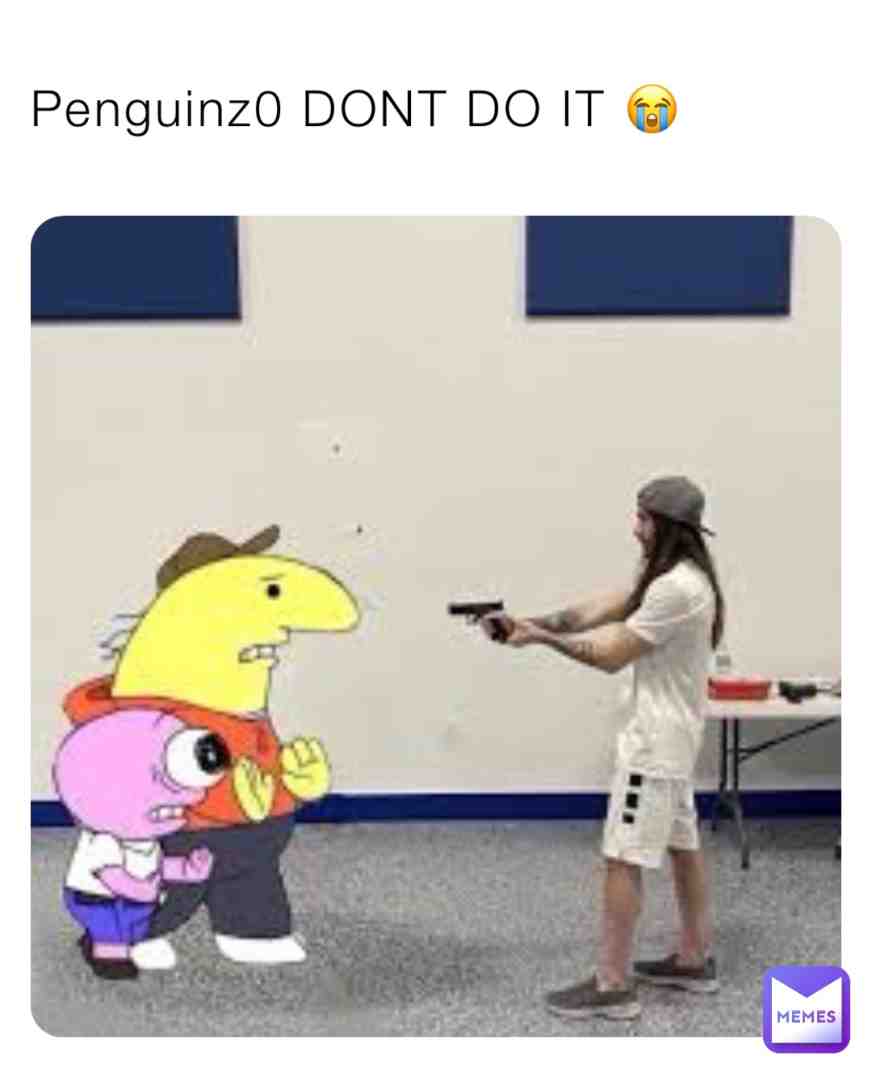 PLEASE DONT ðŸ˜ðŸ˜ðŸ˜ðŸ˜ðŸ˜