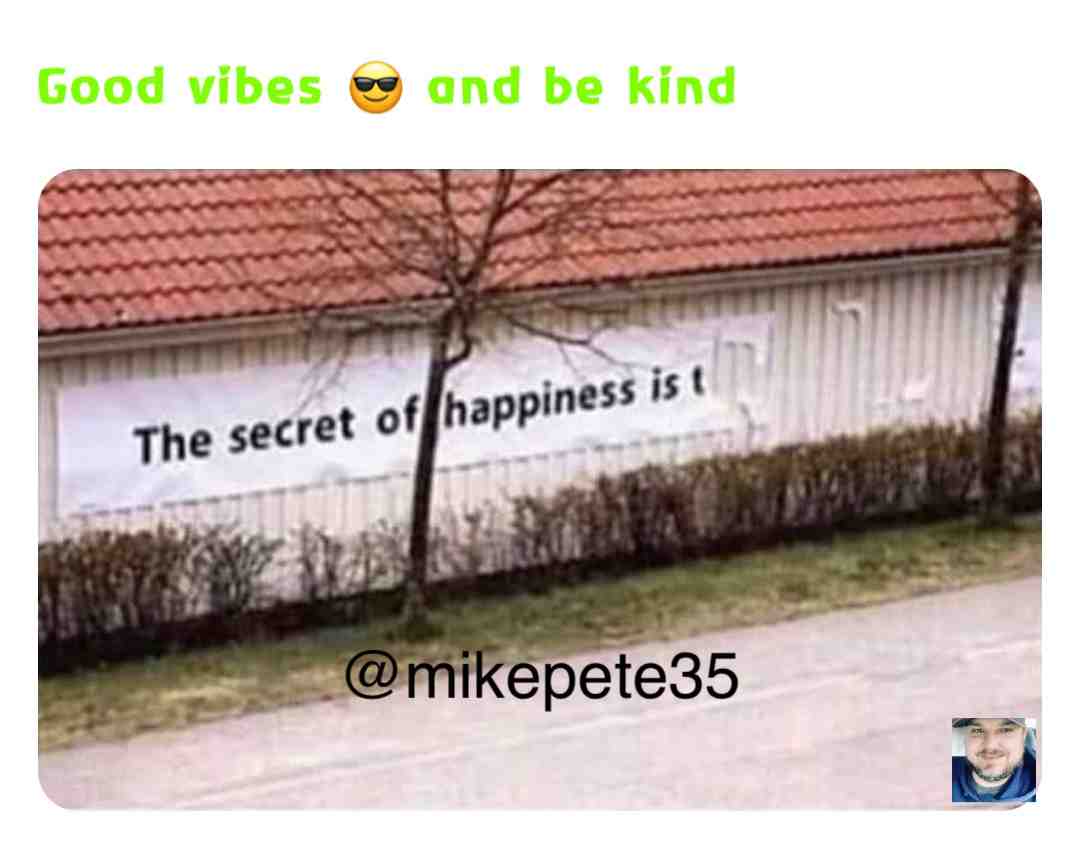 Always good vibes #vibes #hapiness