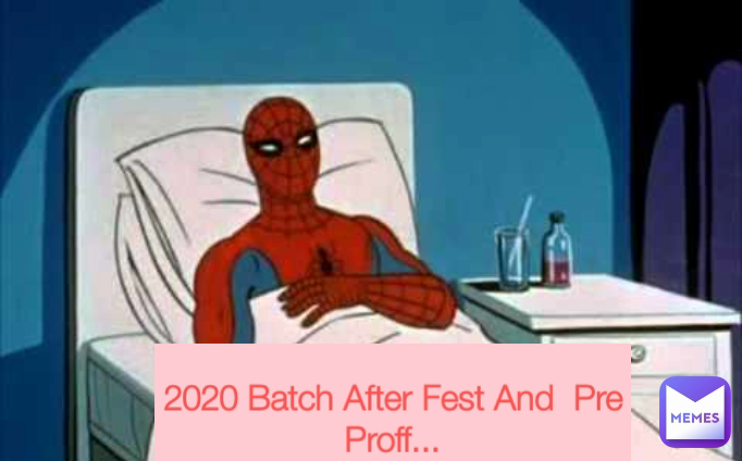 2020 Batch After Fest And  Pre Proff...