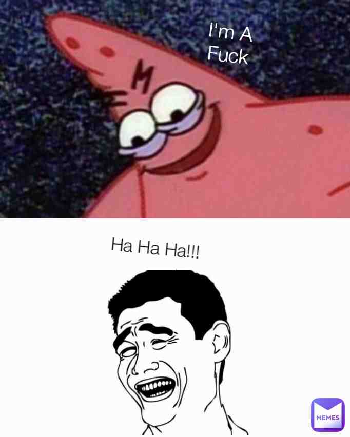 Ha Ha Ha!!!