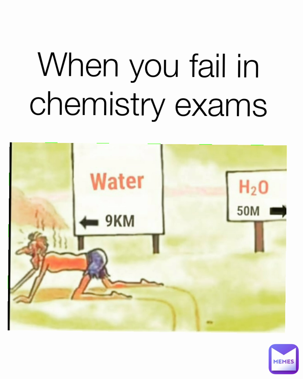 When you fail in chemistry exams