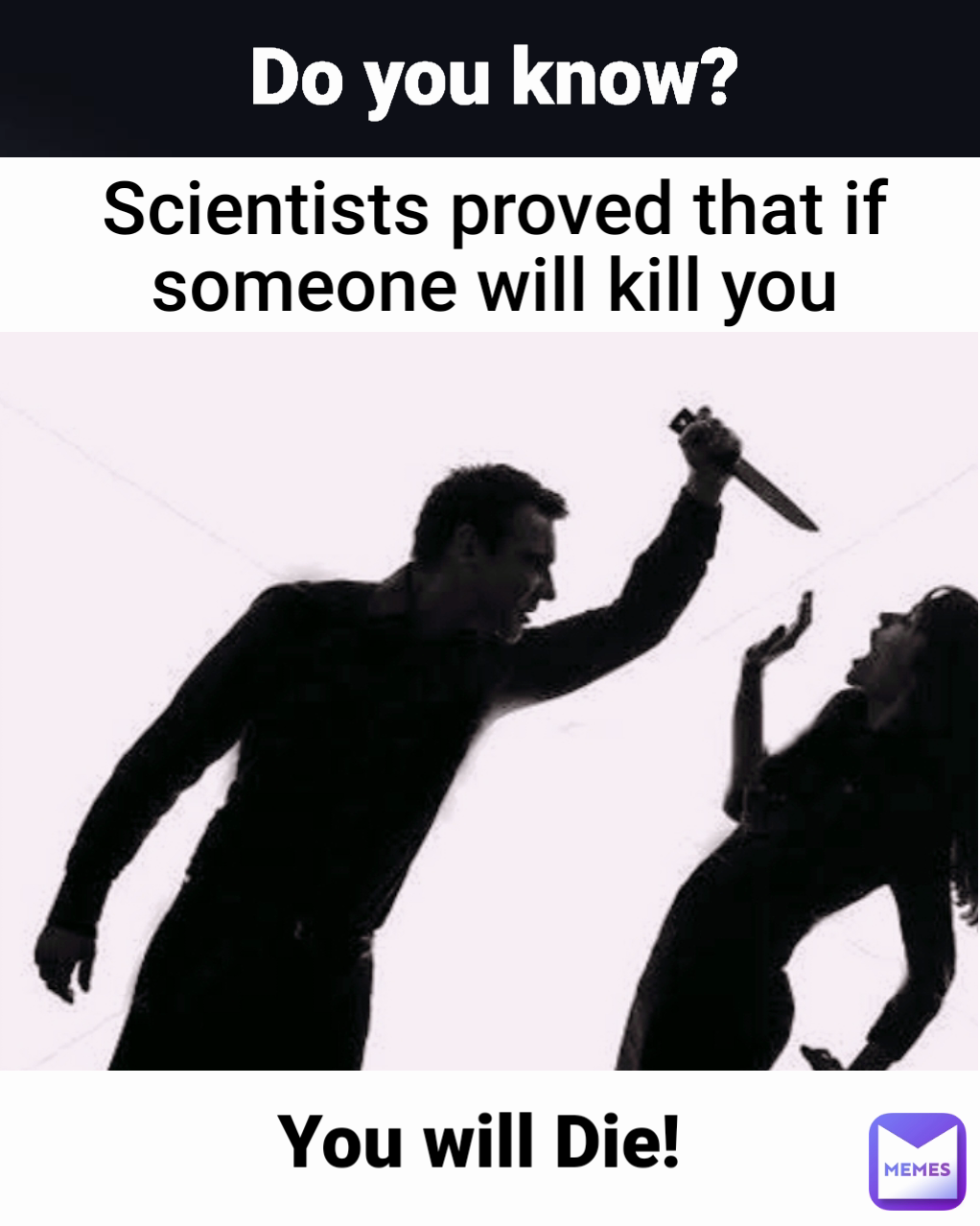 Scientists proved that if someone will kill you Do you know? You will Die!