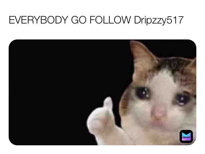  #follow him hes ma homie