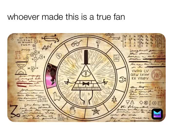 ​Gravity falls ​ #idk