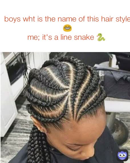 boys wht is the name of this hair style 😁
me; it's a line snake 🐍 