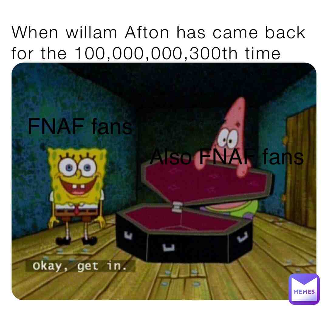 A fnaf meme that fnaf fans will only understand