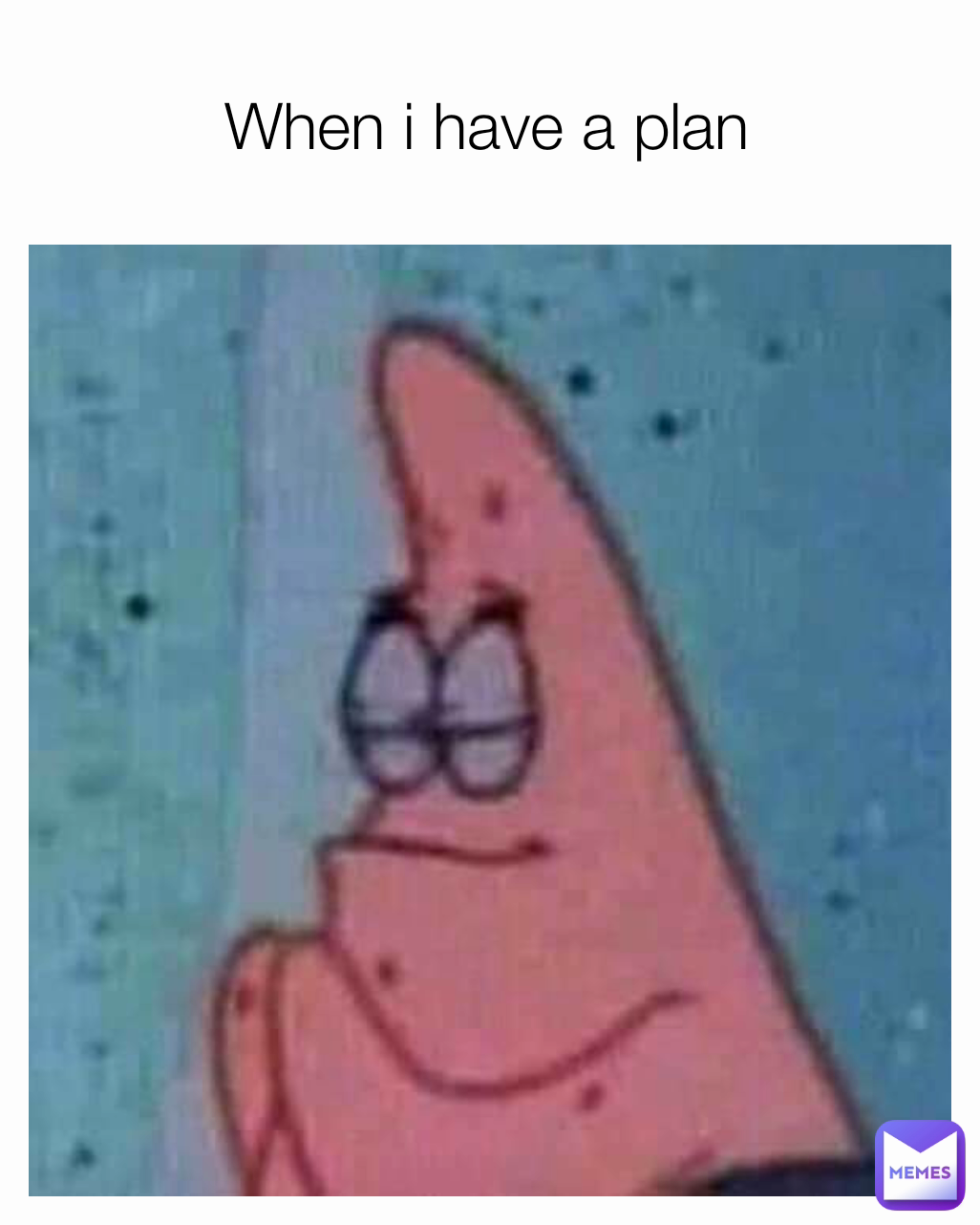 Meme by memer69lolnotme