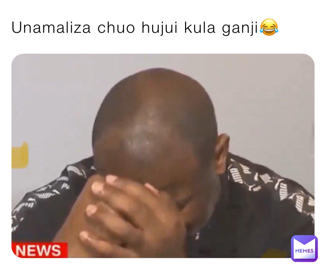 Unamaliza chuo hujui kula ganji😂