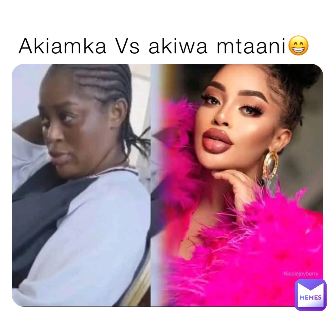 Akiamka Vs akiwa mtaani😁