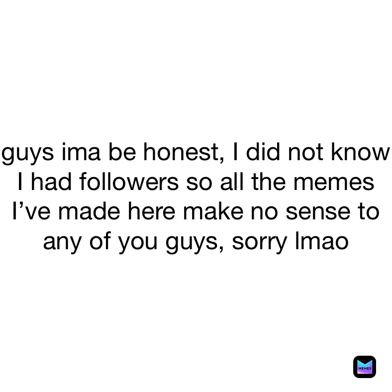 Meme by Swagdaddy69_