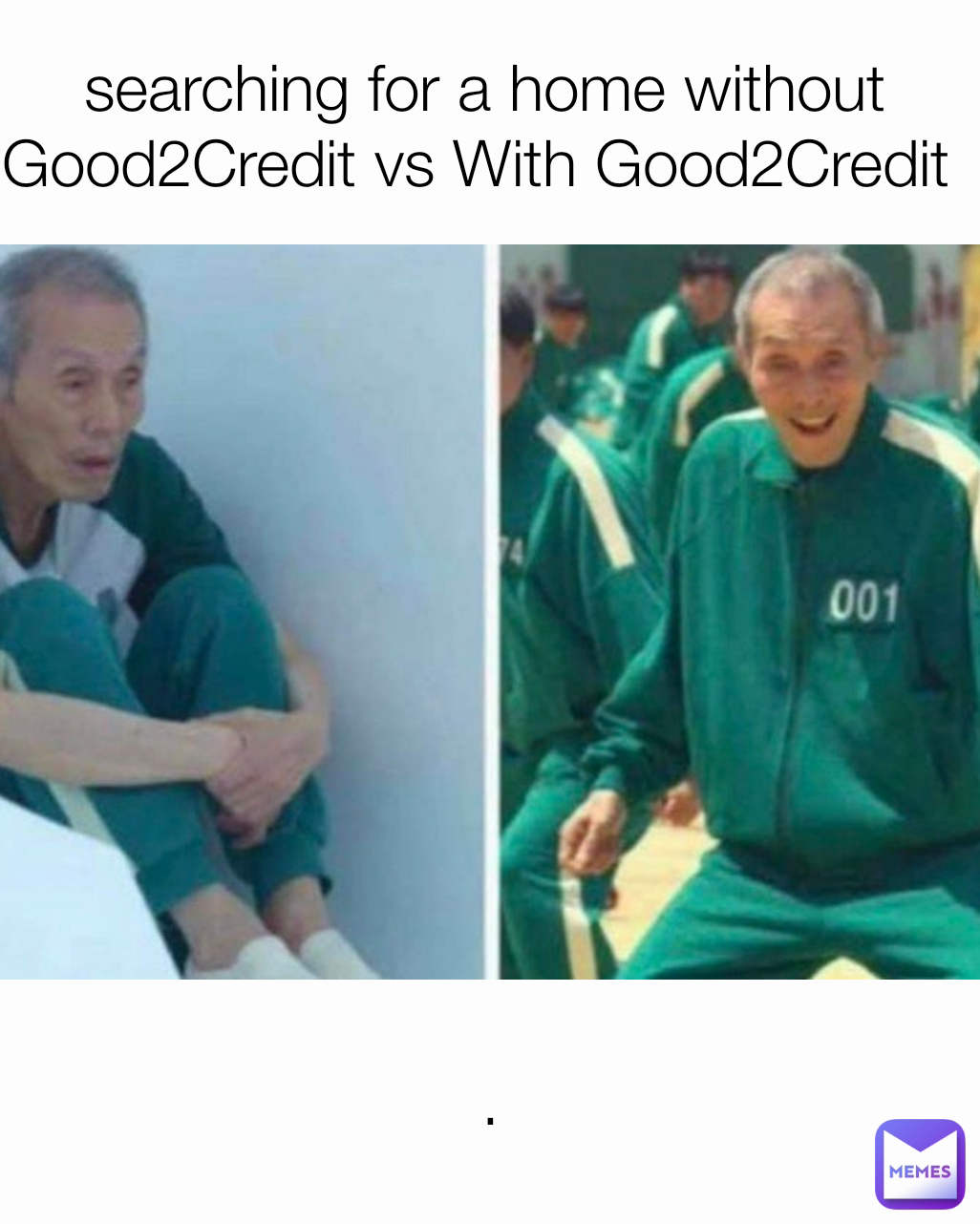 . searching for a home without Good2Credit vs With Good2Credit 