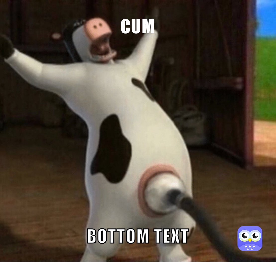 CUM BOTTOM TEXT